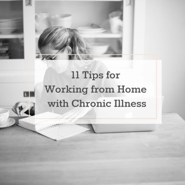 1 Tips for Working from Home with Chronic Illness | The Health Sessions