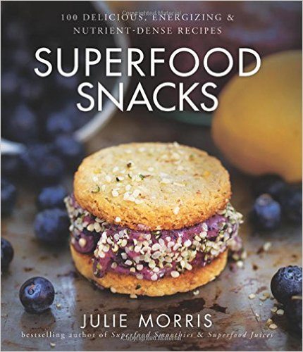 10 Must-Have Cookbooks for Healthy Food Lovers: Superfood Snacks | The Health Sessions