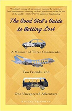 Armchair Journey: The Good Girl's Guide to GettinG lost by Rachel Friedman | The Health Sessions