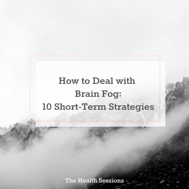 How to Deal with Brain Fog When Your Mind's Clouded | The Health Sessions