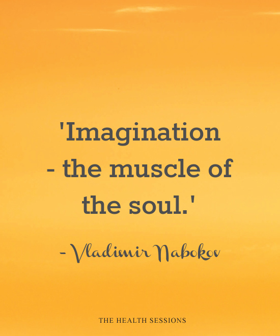 All in Your Mind: 17 Quotes About the Power of Imagination | The Health Sessions
