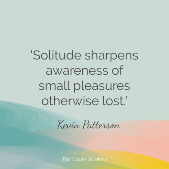 16 Quotes to Help You See the Beauty of Solitude and Stillness | The Health Sessions