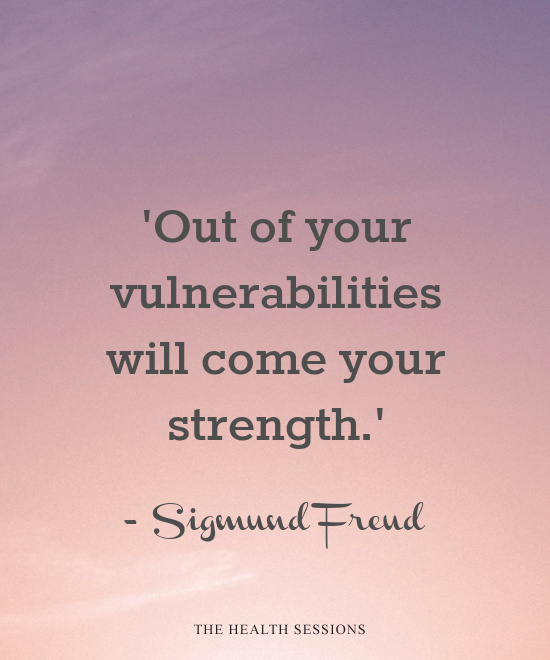 11 Vulnerability Quotes to Give You Courage to Open Up | The Health Sessions