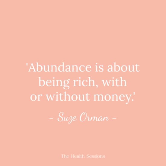 10 Abundance Quotes to Tap Into an Attitude of 'Enough' | The Health Sessions