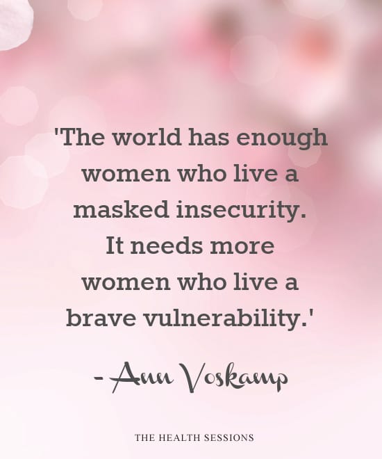 11 Vulnerability Quotes to Give You Courage to Open Up | The Health Sessions