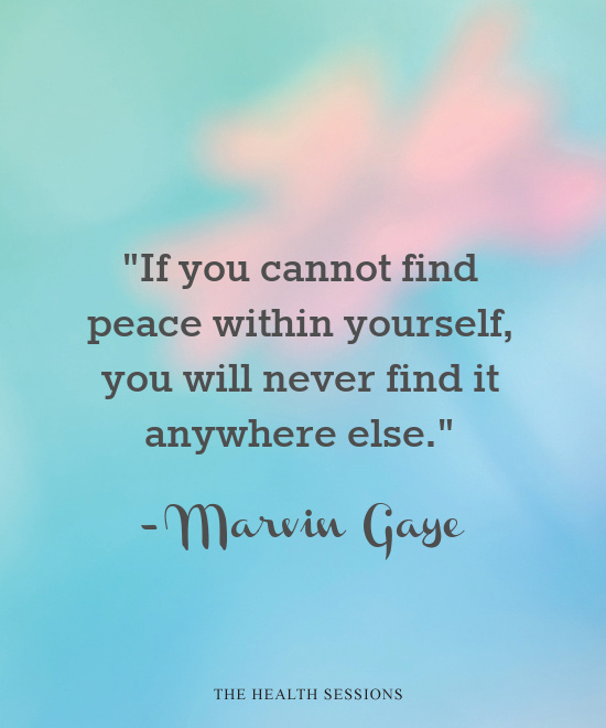 12 Inner Peace Quotes to Find Calm in the Chaos | The Health Sessions