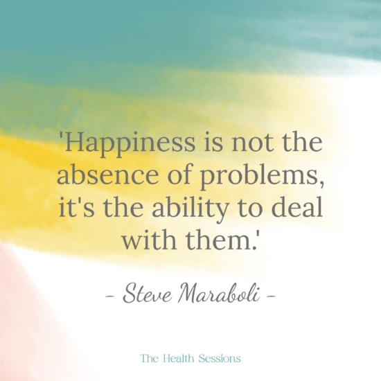 16 True Happiness Quotes for When Life Isn't Picture-Perfect | The Health Sessions