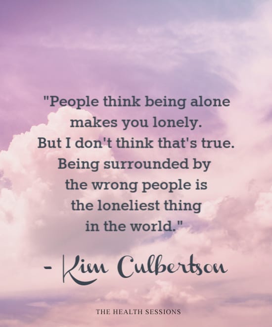 It's one of the saddest feelings in the world: loneliness. Here are 13 loneliness quotes to make you feel less alone.