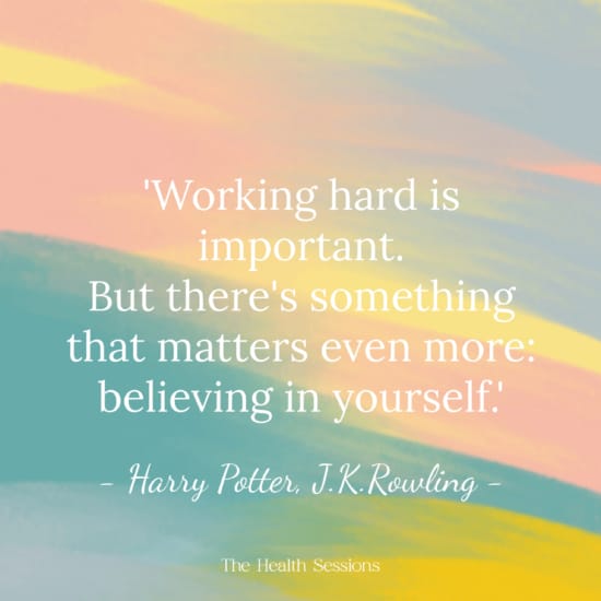 17 Believe in Yourself Quotes to Boost Your Self Confidence | The Health Sessions