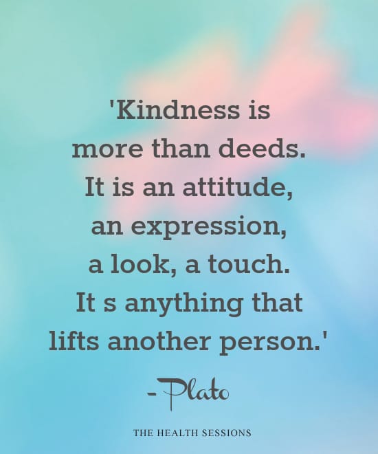 18 Kindness Quotes to Warm Your Heart | The Health Sessions