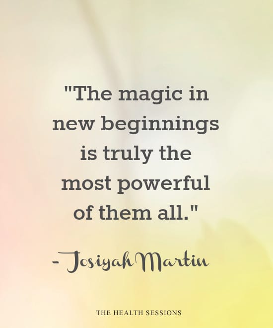 19 Fresh Start Quotes for a New Beginning | The Health Sessions