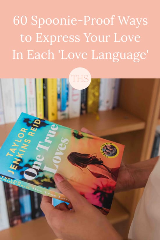 60 Spoonie-Proof Ways to Express Your Love in Each 'Love Language' | The Health Sessions