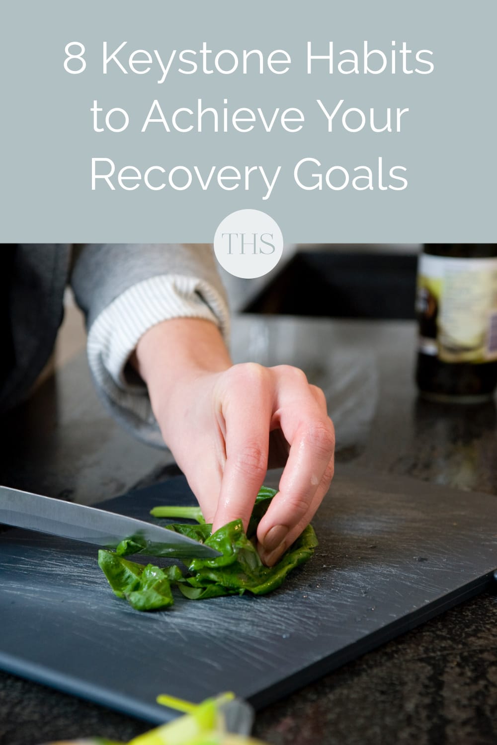 8 Keystone Habits to Achieve Your Recovery Goals | The Health Sessions