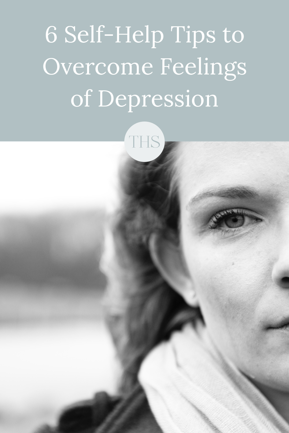 Fifty Shades of Blue: 6 Self-Help Tips to Overcome Feelings of Depression | The Health Sessions