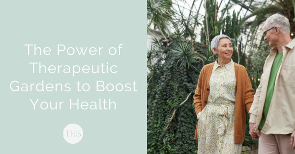 Green Prescriptions: The Power of Therapeutic Gardens in Promoting Health | The Health Sessions