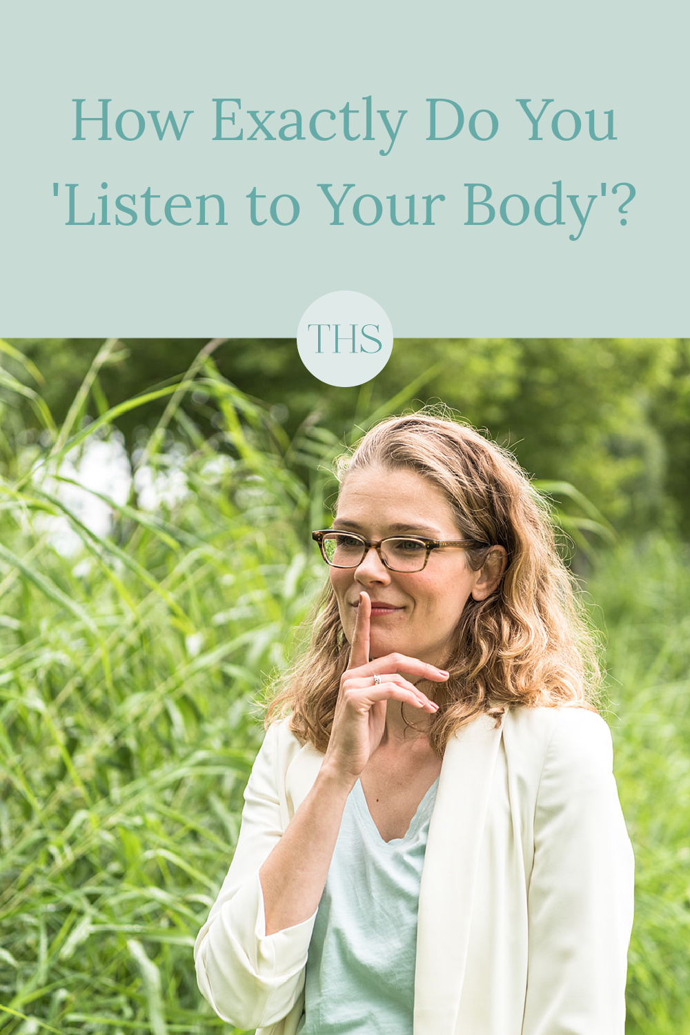 How Exactly Do You 'Listen to Your Body'? | The Health Sessions