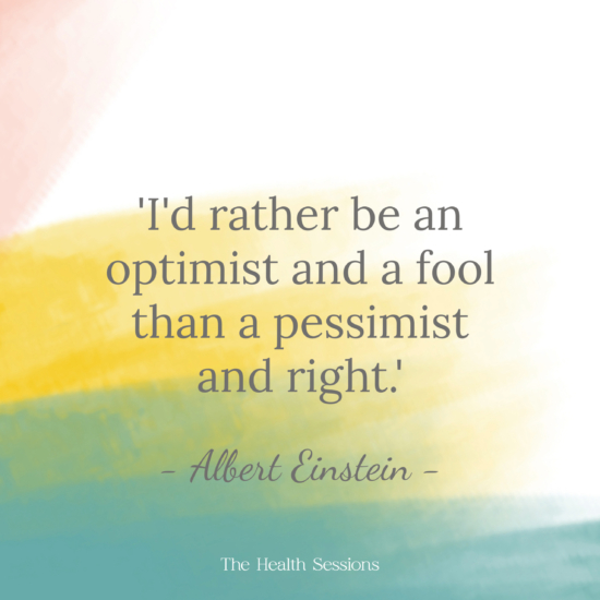 20 Optimism Quotes to Help You Develop a Hopeful Outlook on Life | The Health Sessions